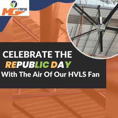 Celebrate The Republic Day With The Air Of Our HVLS Fan